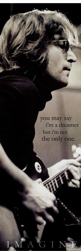 The Beatles - John Lennon - Dreamer - Quote