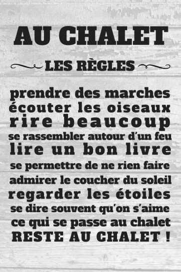 Au chalet - Les règles