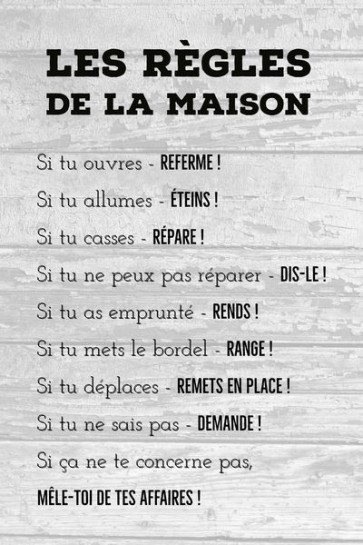 Les règles de la maison