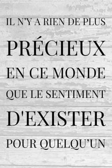 Il n'y a rien de plus précieux