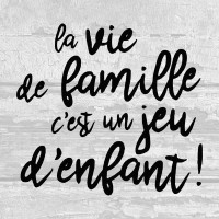 La vie de famillle