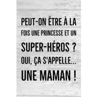 Maman - Princesse et super-héros