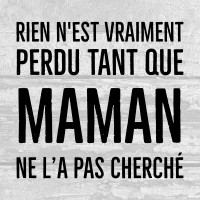 Maman - Rien n'est perdu